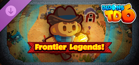 Bloons TD 6: Frontier Legends banner image