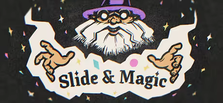 Slide &amp; Magic