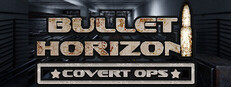 Bullet Horizon VR: Covert Ops