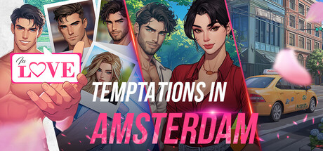 IN LOVE: Temptations in Amsterdam