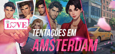 IN LOVE: Temptations in Amsterdam