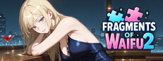 Fragments of Waifu 2