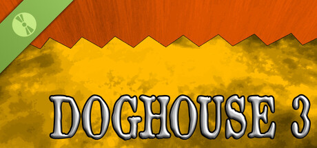 Doghouse 3 Demo