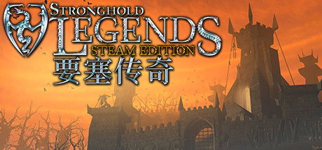 Stronghold Legends: Steam Edition