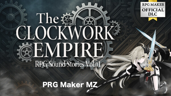 RPG Maker MZ - RPG Sound Stories Vol01 -The CLOCKWORK EMPIRE-