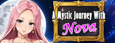 A Mystic Journey With : Nova