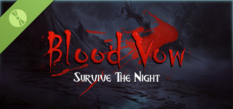 Купить ключ дешево Blood Vow. Survive the Night Demo