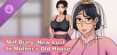 Milf Diary, New Lust In Mother's Old House game header image