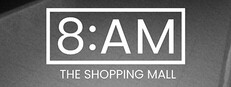 8AM: The Shopping Mall Banner