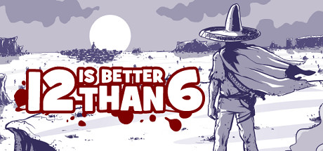 Steam header art for 12 is Better Than 6