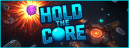 Hold the Core