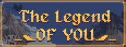 The Legend of You
