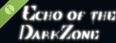 Echo of the DarkZone Demo Banner