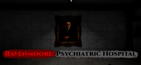 Ravenmoore Psychiatric Hospital cover art