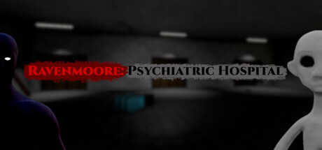 Ravenmoore Psychiatric Hospital - similar game to Naau: The Lost Eye by GameBit Interactive