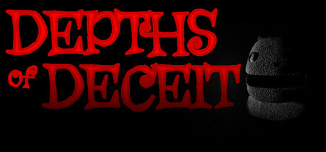 Depths of Deceit