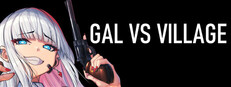 GAL VS VILLAGE