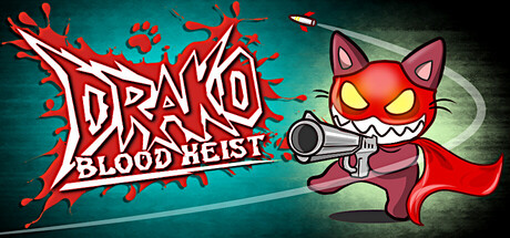 Drako: Blood Heist