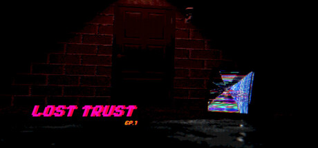 Lost Trust-Episode 1 game header