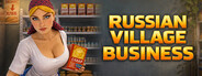 Russian Village Business