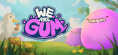We Are Gum