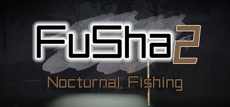 FUSHA2  Nocturnal Fishing