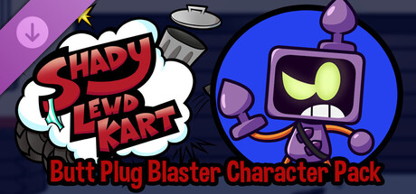 Shady Lewd Kart - Butt Plug Blaster Character Pack