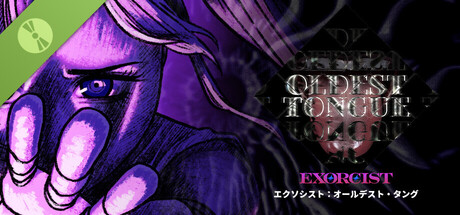 Exorcist: Oldest Tongue Demo