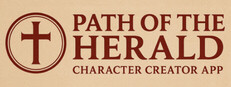 Path of the Herald: Character Creator