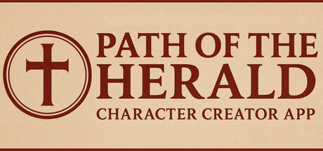 Path of the Herald: Character Creator