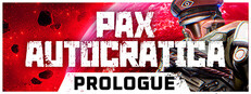 Pax Autocratica: Prologue