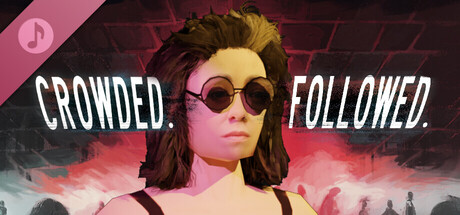 Купить ключ дешево CROWDED. FOLLOWED. Soundtrack
