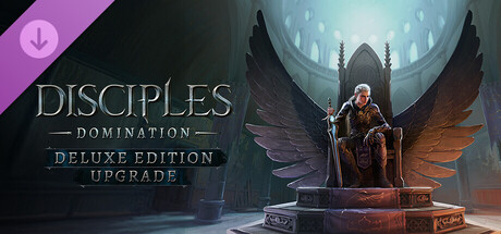Disciples: Domination - Deluxe Edition Upgrade banner image