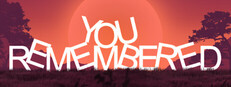 You Remembered