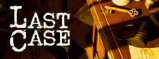 Last Case