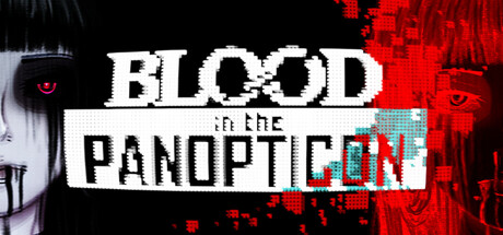 Blood in the Panopticon header art