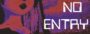NO ENTRY