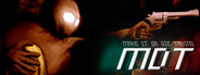 MDT: Make it or Die Trying