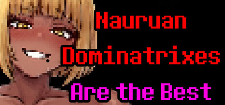 Nauruan Dominatrixes Are the Best