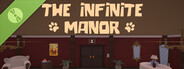 The Infinite Manor Demo