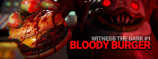 Witness the Dark - Episode 1 - Bloody Burger