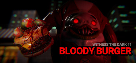 Witness the Dark - Episode 1 - Bloody Burger header art