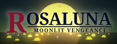 Rosaluna: Moonlit Vengeance