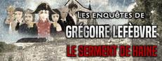 Grégoire Lefèbvre Investigations : The Vow of Hate