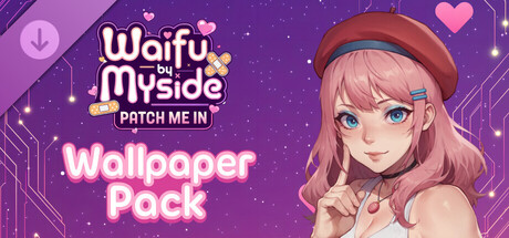 Waifu by Myside: Patch Me In - Wallpaper Pack banner image