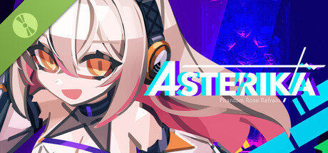 Asterika: Phantom Rose Refrain Demo header