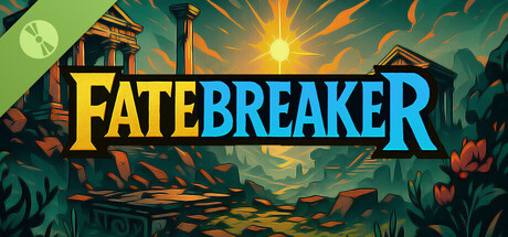 Fatebreaker Demo