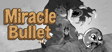 Miracle Bullet