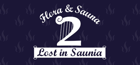 Flora & Sauna 2: Lost in Saunia header