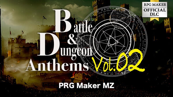 RPG Maker MZ - Battle and Dungeon Anthems Vol02